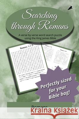 Searching Through Romans R Seth Trotman, Tammy Trotman 9798892293723
