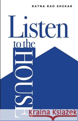 Listen to the House Ratna Rao Shekar 9798892339520