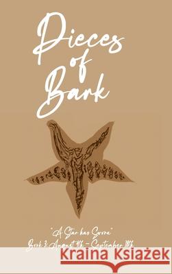 Pieces of Bark Philip Arthur Bonneau 9798892380218