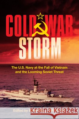Cold War Storm  9798892410106 Naval Institute Press