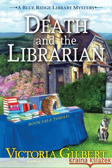 Death and the Librarian Victoria Gilbert 9798892420464 Crooked Lane Books
