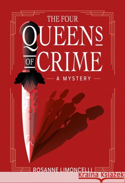 The Four Queens of Crime Rosanne Limoncelli 9798892420600 Crooked Lane Books