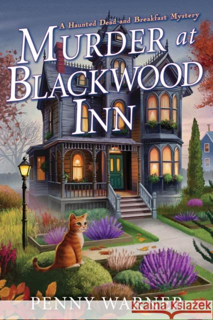 Murder at Blackwood Inn: A Novel Penny Warner 9798892421850 Crooked Lane Books