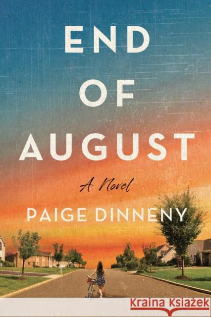 End of August Paige Dinneny 9798892422253 Crooked Lane Books