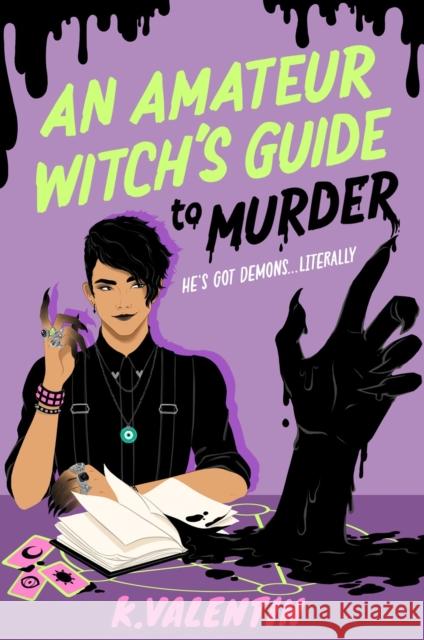 An Amateur Witch's Guide to Murder: A Novel K. Valentin 9798892423427 Crooked Lane Books