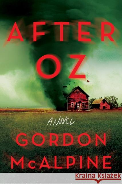 After Oz Gordon McAlpine 9798892423694 Crooked Lane Books