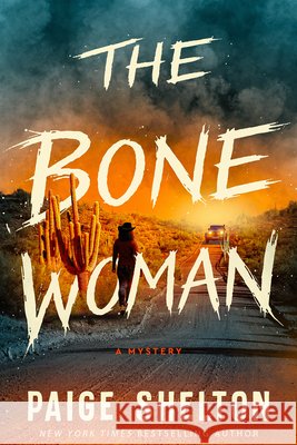 The Bone Woman Paige Shelton 9798892427173