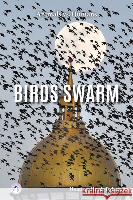 Birds Swarm Heather Rook Bylenga 9798892502085 Apex / Wea Int'l