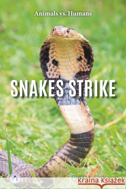 Snakes Strike Kathleen Reitmann 9798892502139 Apex / Wea Int'l