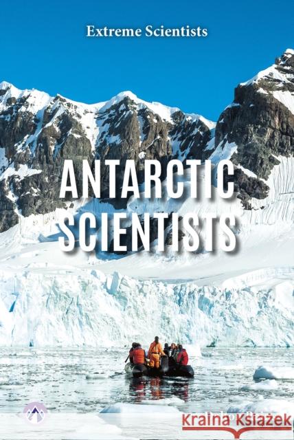 Antarctic Scientists Dalton Rains 9798892502221 Apex / Wea Int'l