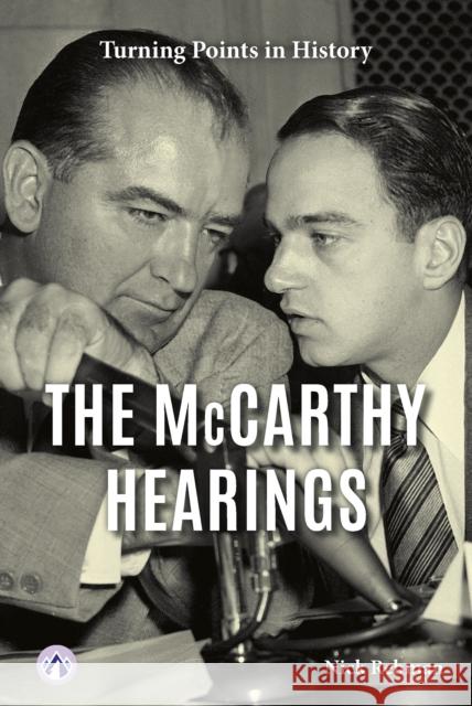 The McCarthy Hearings Nick Rebman 9798892504645 Apex