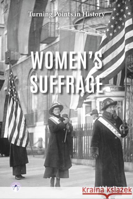 Women’s Suffrage Abby Doty 9798892504676 Apex