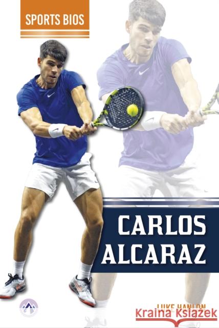 Carlos Alcaraz Luke Hanlon 9798892507196 Apex