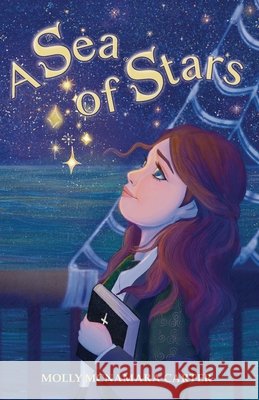 A Sea of Stars Carter, Molly McNamara, Delgoda, Tharini 9798892661188 Lawley Enterprises LLC