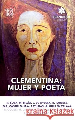 Clementina: mujer y poeta Antología de Autores 9798892671538