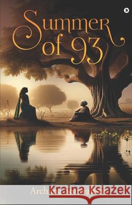 Summer of 93 Archana Somvanshi 9798892779203