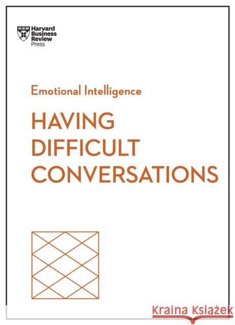 Having Difficult Conversations Grenny, Joseph 9798892790796