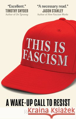 This Is Fascism: A Wake-Up Call to Resist Smits, Rosan 9798893032017 Experiment