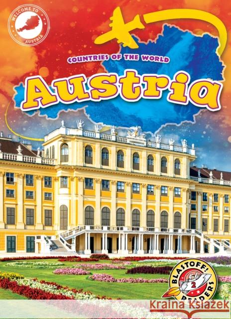 Austria Rebecca Pettiford 9798893044560 Bellwether Media