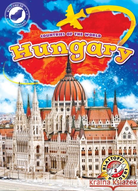 Hungary Rebecca Pettiford 9798893044584 Bellwether Media