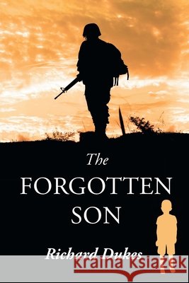 The Forgotten Son Richard Dukes 9798893082593