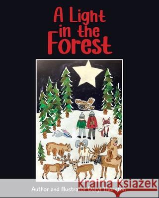 A Light in the Forest Daryl Thornton 9798893091878