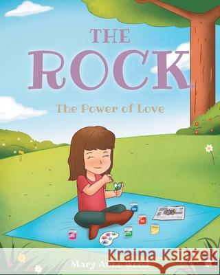 The Rock: The Power of Love Mary Anne Wood 9798893097573