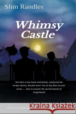 Whimsy Castle Slim Randles 9798893151763