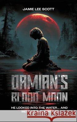 Damian's Blood Moon Scott, Jamie L. 9798893248807