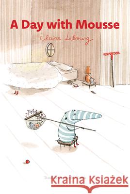 A Day with Mousse Claire Lebourg, Sophie Lewis 9798893389067