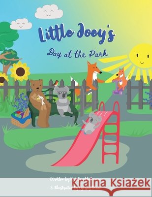 Little Joey's Day at the Park Hickman, Kristine 9798893413083