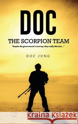 Doc: The Scorpion Team Jung, Doc 9798893415872