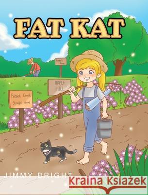 Fat Kat Jimmy Bright 9798893452075