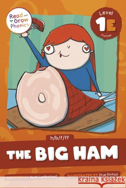 The Big Ham: Level 1E (h/b/f/ff) Noah Leatherland 9798893590432 North Star Editions