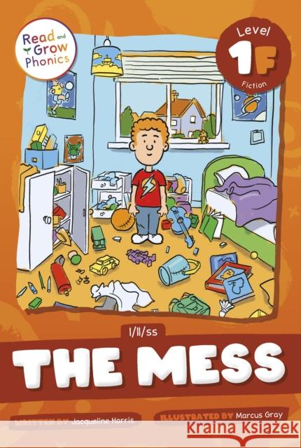 The Mess: Level 1F (l/ll/ss) Jacqueline Harris 9798893590470