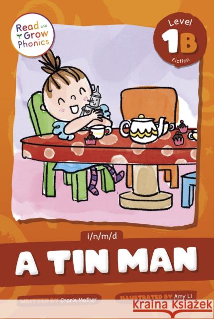 A Tin Man: Level 1B (i/n/m/d) Charis Mather 9798893590524