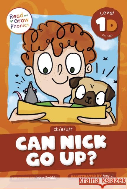 Can Nick Go Up?: Level 1D (ck/e/u/r) Robin Twiddy 9798893591019 North Star Editions