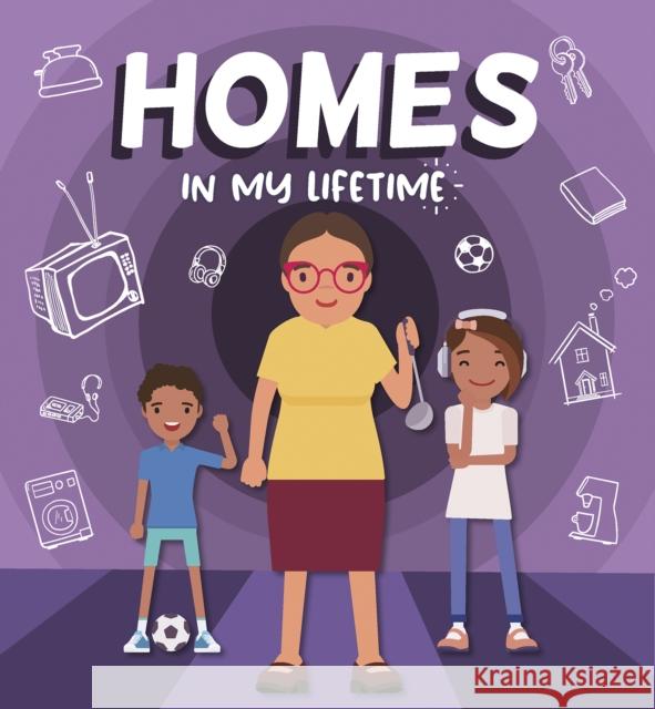 Homes in My Lifetime Rebecca Phillips-Bartlett 9798893593242 North Star Editions
