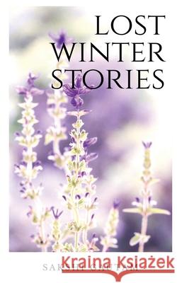 Lost Winter Stories Sakshi Gautam 9798893635317