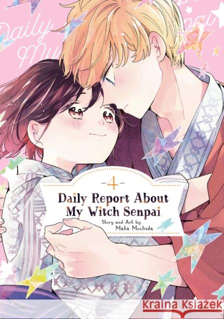 Daily Report About My Witch Senpai Vol. 4 Maka Mochida 9798893731323 Seven Seas Entertainment, LLC