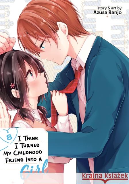 I Think I Turned My Childhood Friend Into a Girl Vol. 8 Azusa Banjo 9798893731453 Seven Seas Entertainment, LLC