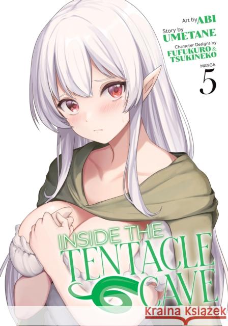 Inside the Tentacle Cave (Manga) Vol. 5 Umetane 9798893731521 Seven Seas Entertainment, LLC