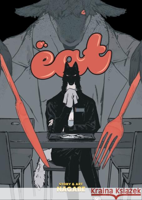 EAT Nagabe 9798893732603 Seven Seas Entertainment, LLC