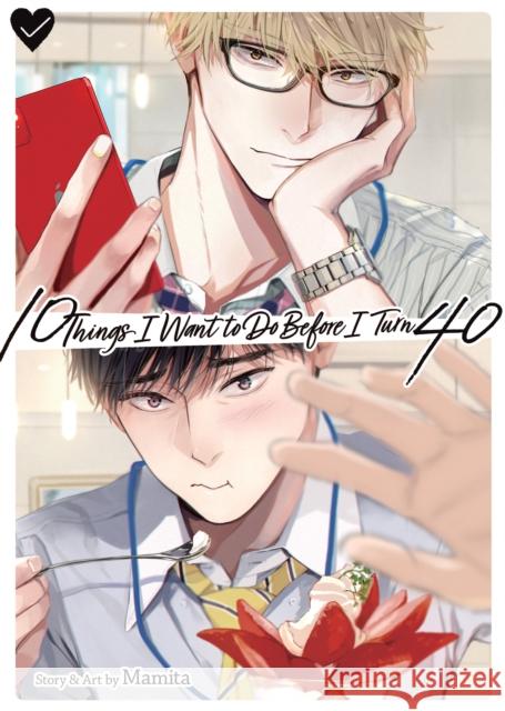 10 Things I Want to Do Before I Turn 40 MAMITA 9798893732894 Seven Seas Entertainment, LLC