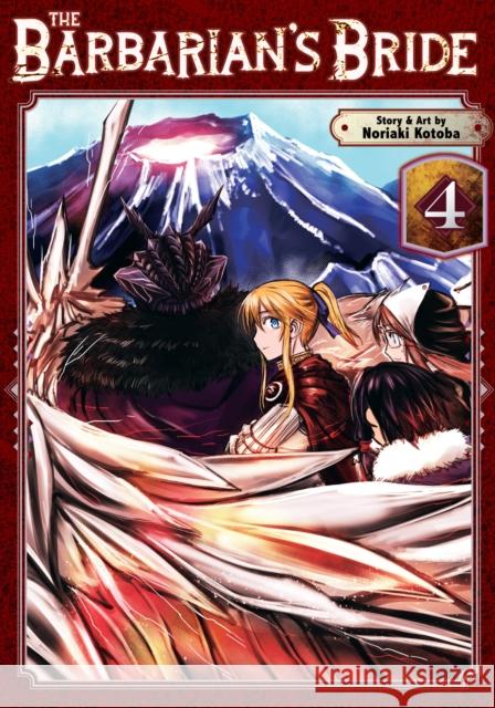 The Barbarian's Bride Vol. 4 Noriaki Kotoba 9798893733624 Seven Seas Entertainment, LLC
