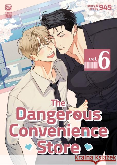 The Dangerous Convenience Store Vol. 6 945 9798893737585 Seven Seas Entertainment, LLC
