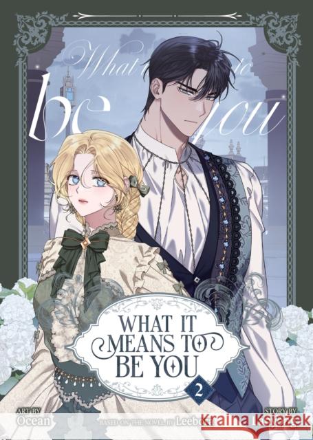 What it Means to Be You (Comic) Vol. 2 Lanyong 9798893737943 Seven Seas Entertainment, LLC