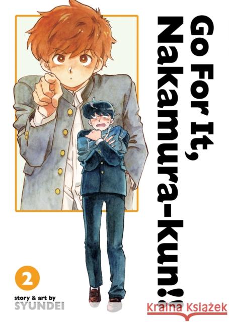 Go For It, Nakamura-kun!! Vol. 2 (New Edition Rerelease) Syundei 9798893738070 
