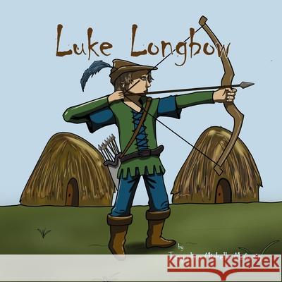 Luke Longbow Jacqueline Michelle McQuaig 9798893810639