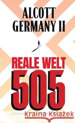 Real World 505: Leader Guide (German Edition) Germany, Alcott, II 9798893919547